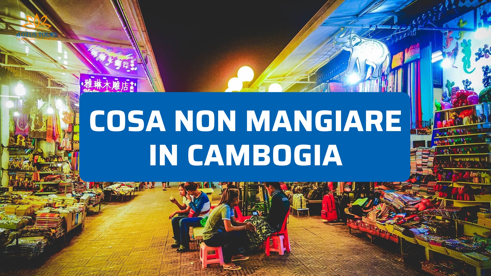 Cosa non mangiare in Cambogia: consigli pratici per evitare problemi