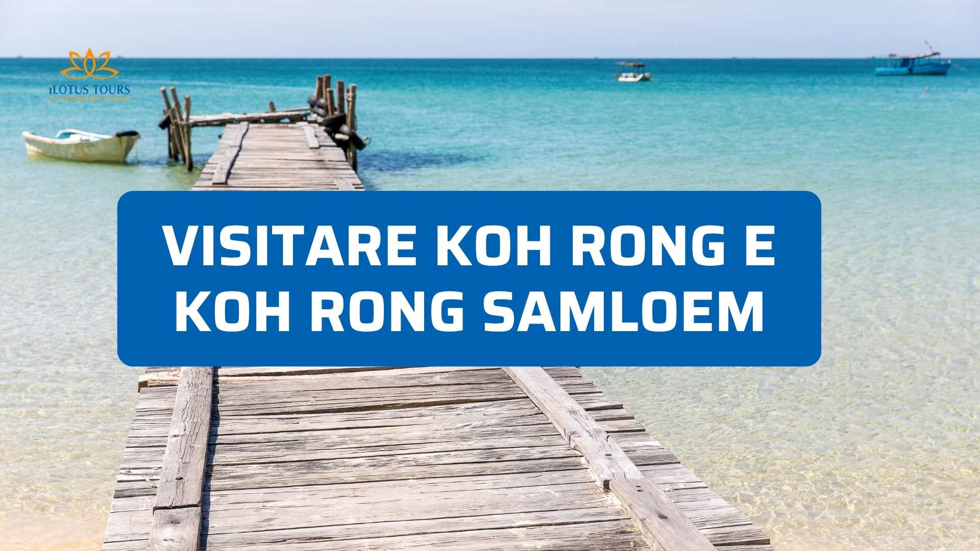 Visitare Koh Rong e Koh Rong Sanloem: Le Isole Paradisiache della Cambogia