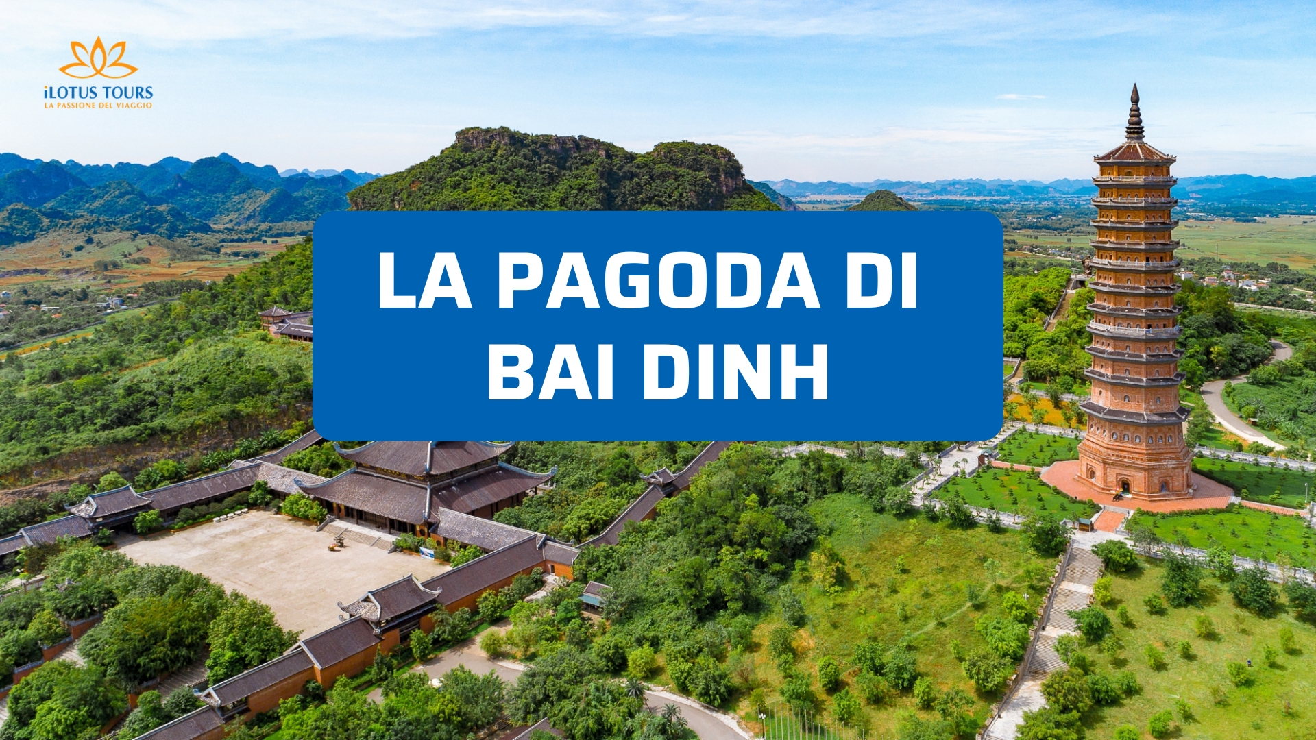 Pagoda di Bai Dinh: il complesso buddhista che lascia senza parole