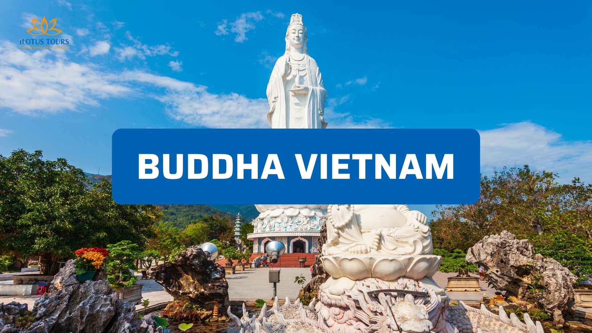 Buddha Vietnam: dove vedere le statue più famose