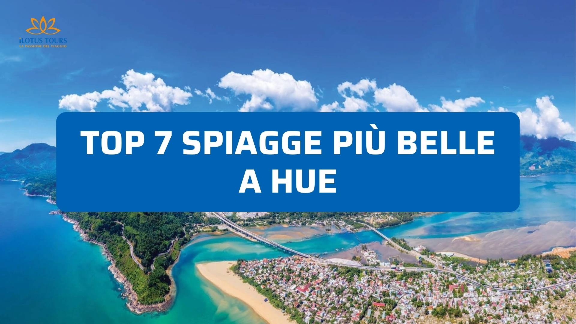 Top 7 spiagge più belle a Hue da vedere almeno una volta