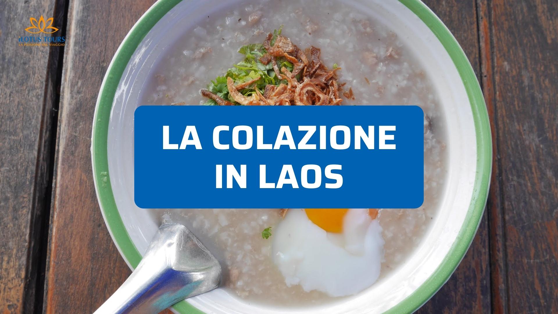 Colazione in Laos: scopri i piatti e i locali più autentici