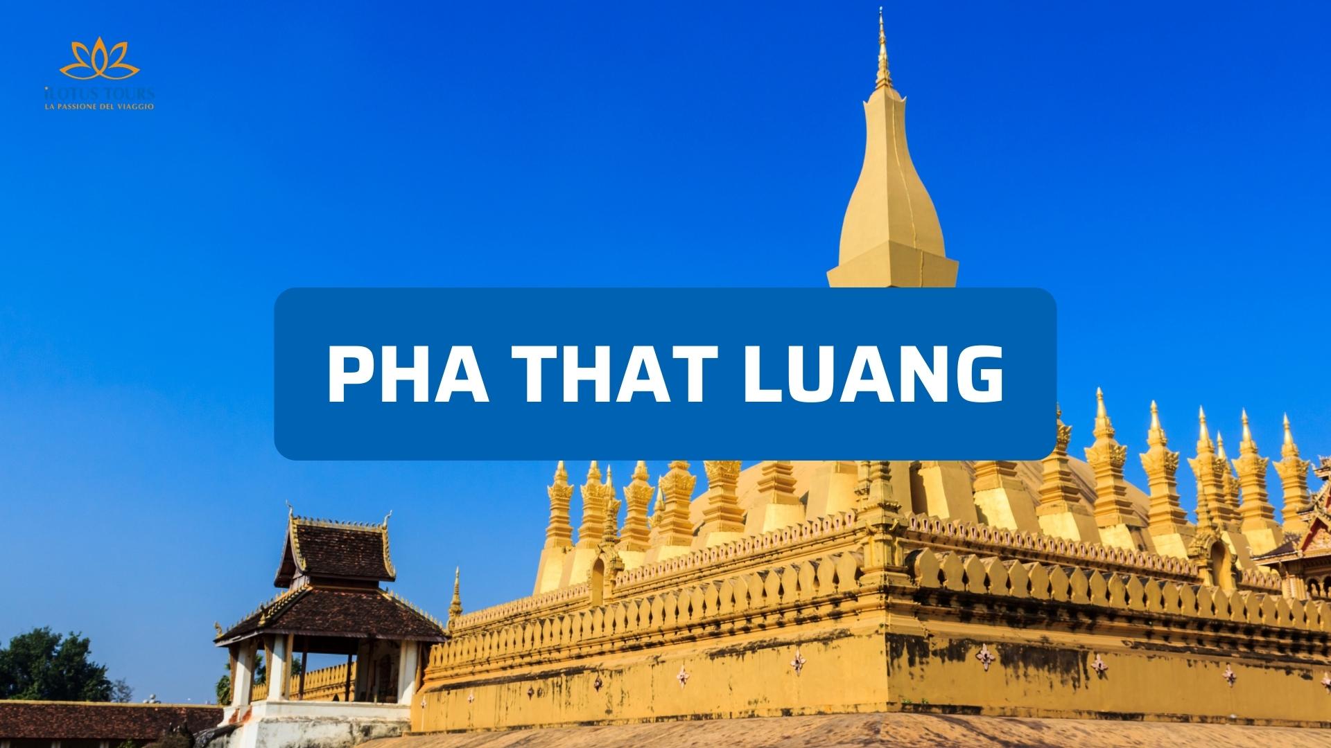Pha That Luang a Vientiane: scopri il cuore dorato del Laos
