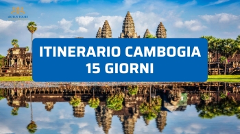 Itinerario Cambogia 15 giorni: viaggio autentico dal tempio all’isola
