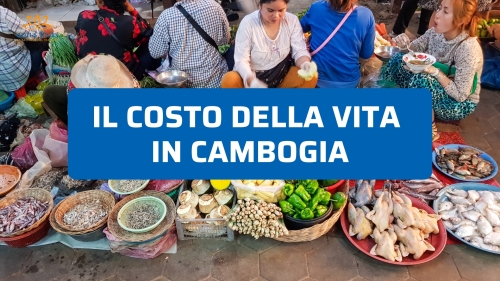 Costo della vita in Cambogia: quanto serve davvero per viverci