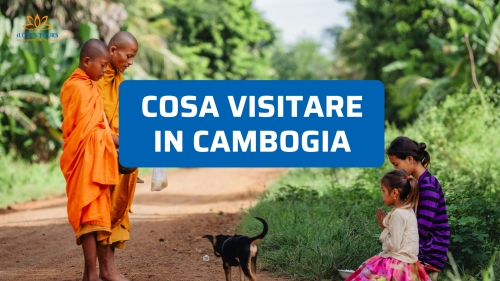 Cosa visitare in Cambogia: mete autentiche e momenti da vivere