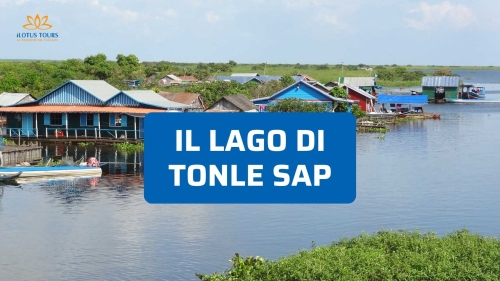 Lago Tonle Sap: villaggi galleggianti e vita sul grande lago