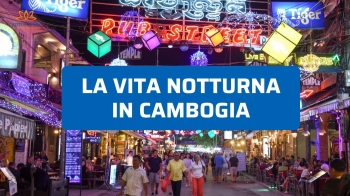 Vita notturna in Cambogia: cosa fare davvero la sera
