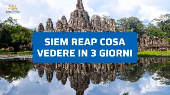 Siem Reap cosa vedere 2026: itinerario di 3 giorni ad Angkor Wat e dintorni