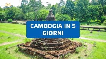 Cambogia in 5 Giorni: Cosa Vedere ad Angkor Wat e Dintorni se Hai Poco Tempo