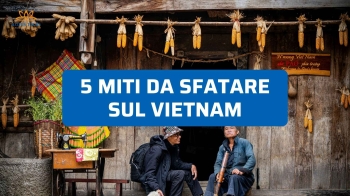 Miti da Sfatare sul Vietnam: 5 Cose Che Credi Siano Vere ma Non lo Sono