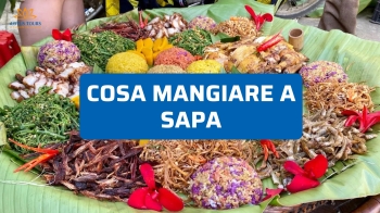 Cosa mangiare a Sapa: i 10 piatti tipici da non perdere