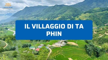 Villaggio di Ta Phin: scopri la vita e i colori autentici di Sapa