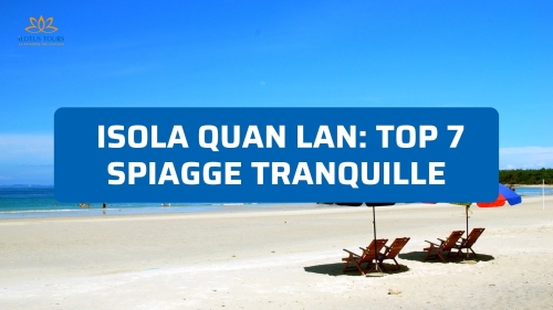 Isola di Quan Lan: 7 spiagge tranquille lontano dal turismo