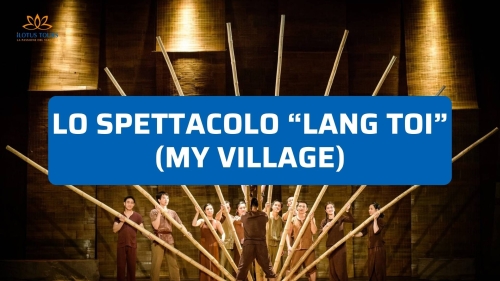Spettacolo Lang Toi (My Village): La Bellezza del Vietnam Raccontata con il Bamboo