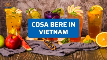 Cosa bere in Vietnam: top 10 bevande locali da provare almeno una volta