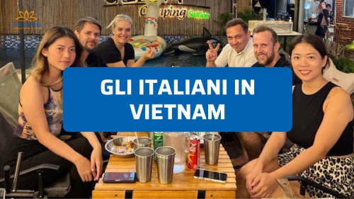 Italiani in Vietnam: come si vive davvero tra lavoro e vita quotidiana