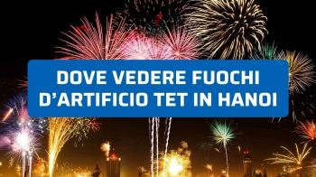 Dove vedere fuochi d'artificio Tet in Hanoi: i luoghi migliori