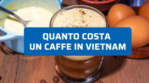 Quanto costa un caffè in Vietnam? Prezzi veri nel 2026