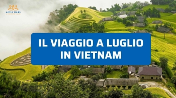 Viaggiare in Vietnam a luglio: clima reale e cosa aspettarsi