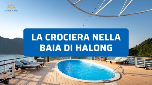 Crociera nella baia di Halong: itinerari, prezzi e realtà
