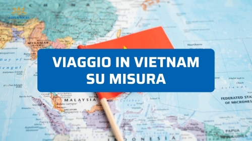 Viaggio in Vietnam su Misura 2026: Perché Scegliere un Tour Privato