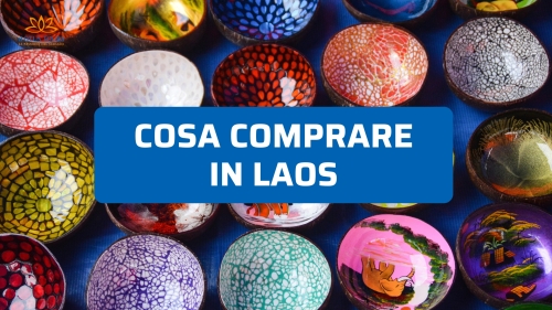 Cosa comprare in Laos: idee autentiche dai mercati locali